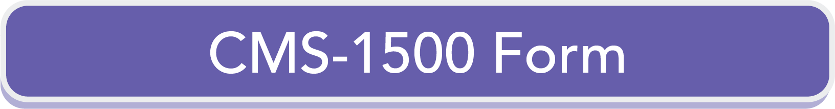 CMS-1500 Form CMS-1500 Form